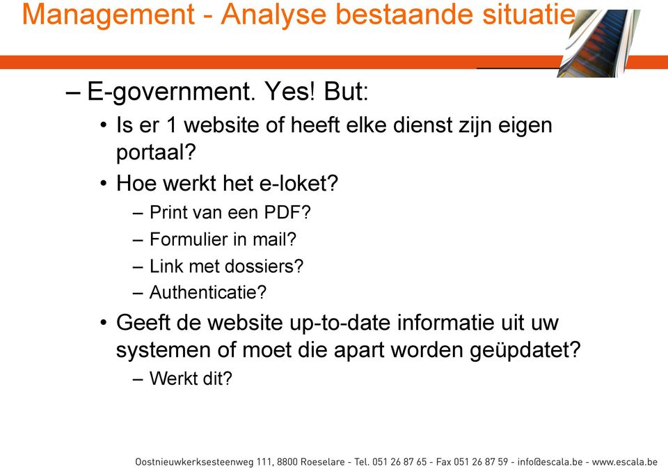 Hoe werkt het e-loket? Print van een PDF? Formulier in mail? Link met dossiers?