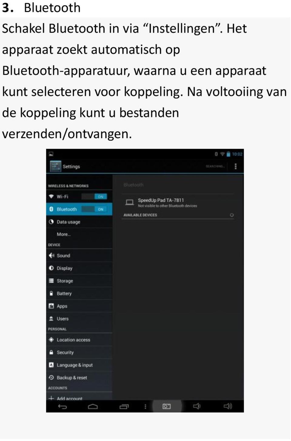 waarna u een apparaat kunt selecteren voor koppeling.