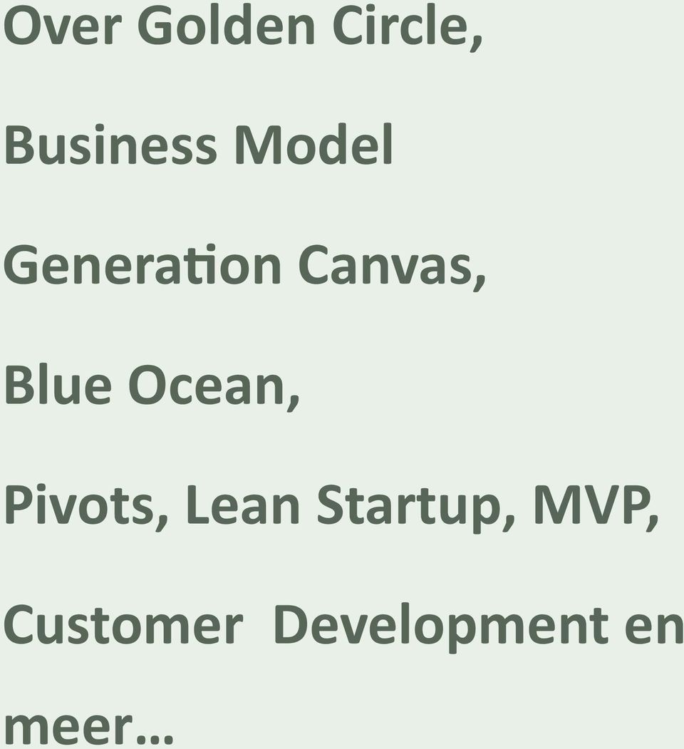 Ocean, Pivots, Lean Startup,