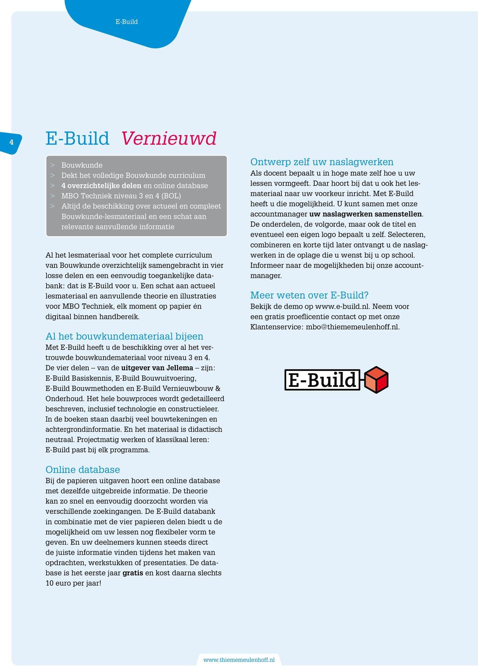 een eenvoudig toegankelijke databank: dat is E-Build voor u.