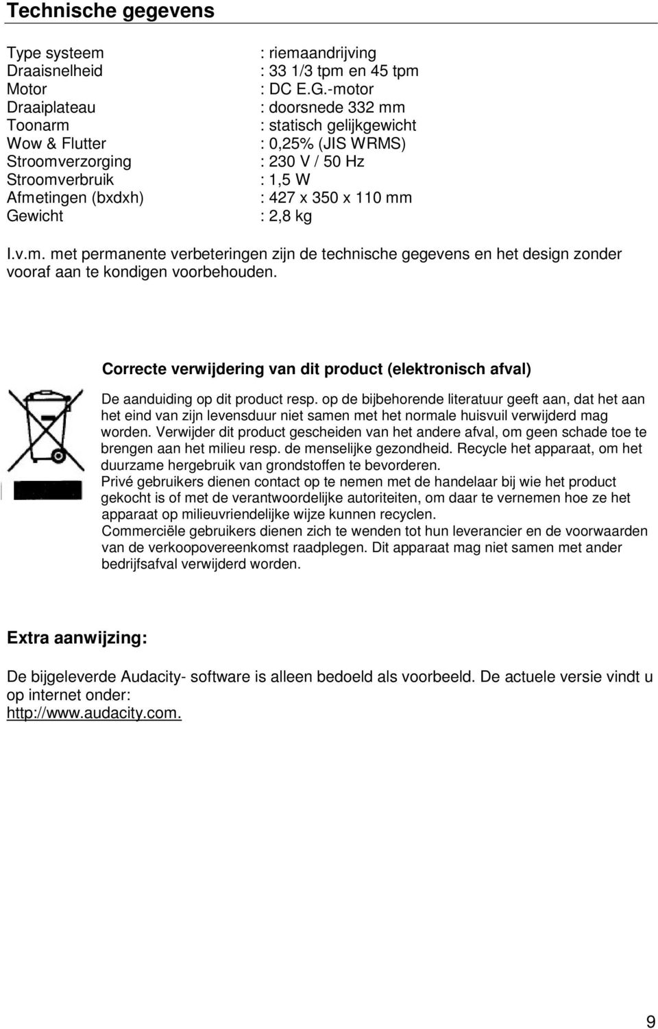 Correcte verwijdering van dit product (elektronisch afval) De aanduiding op dit product resp.