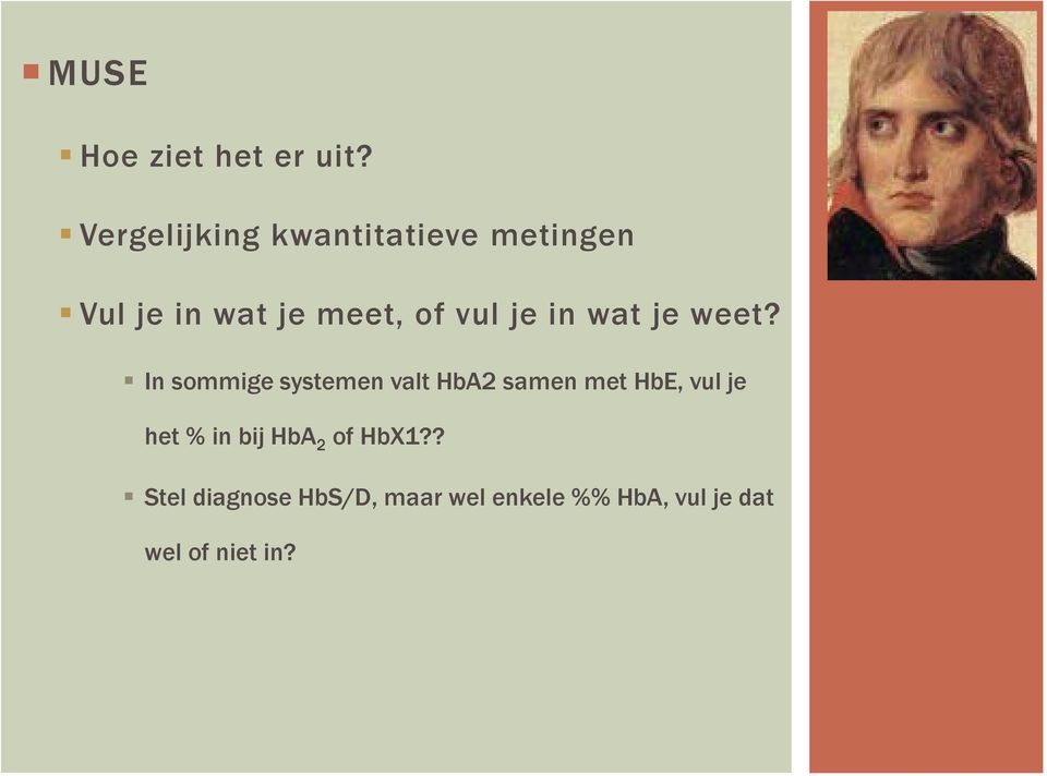 je in wat je weet?