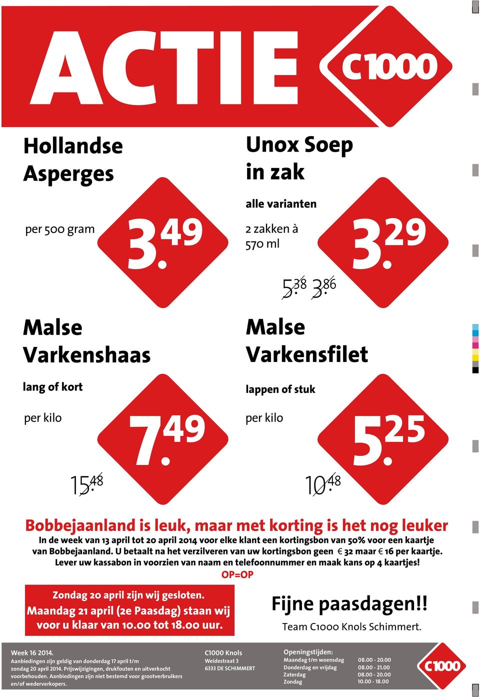 48 Bobbejaanland is leuk, maar met korting is het nog leuker In de week van 13 april tot 20 april 2014 voor elke klant een kortingsbon van 50% voor een kaartje van Bobbejaanland.