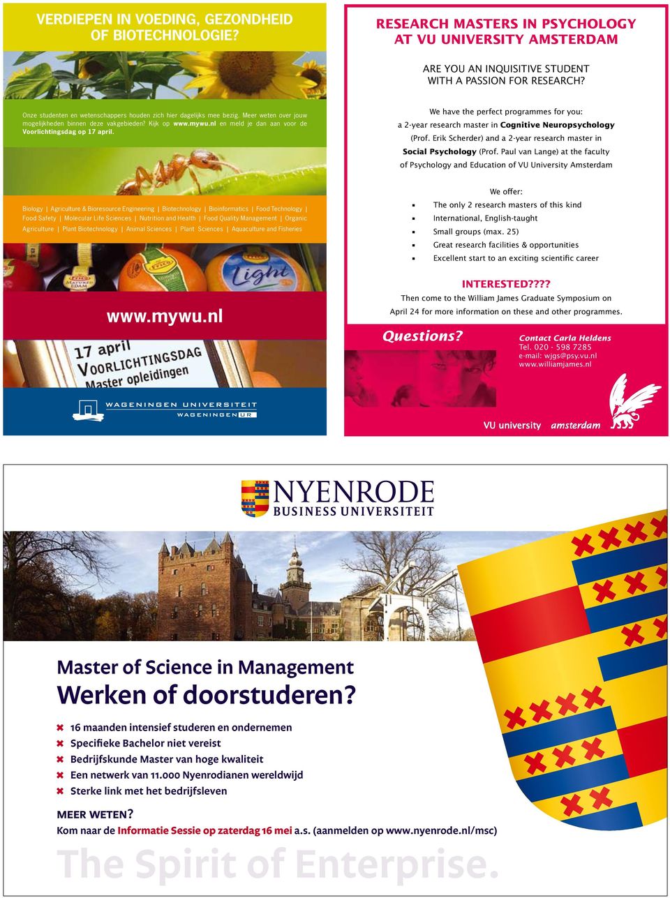 nl en meld je dan aan voor de Voorlichtingsdag op 17 april. We have the perfect programmes for you: a 2-year research master in Cognitive Neuropsychology (Prof.