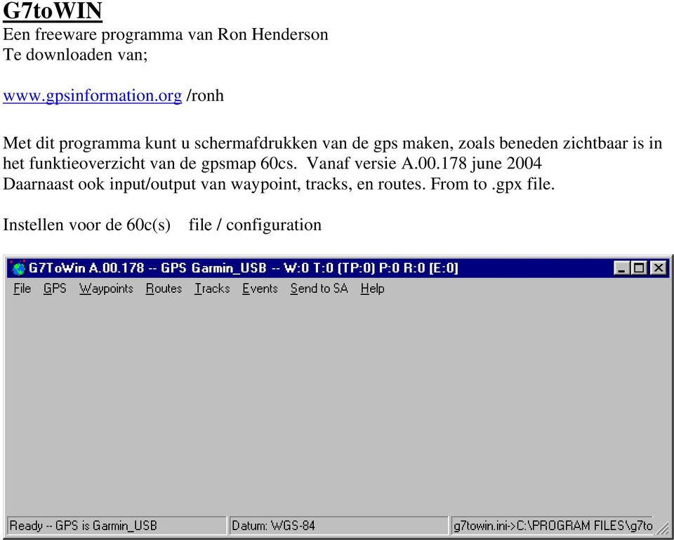 in het funktieoverzicht van de gpsmap 60cs. Vanaf versie A.00.