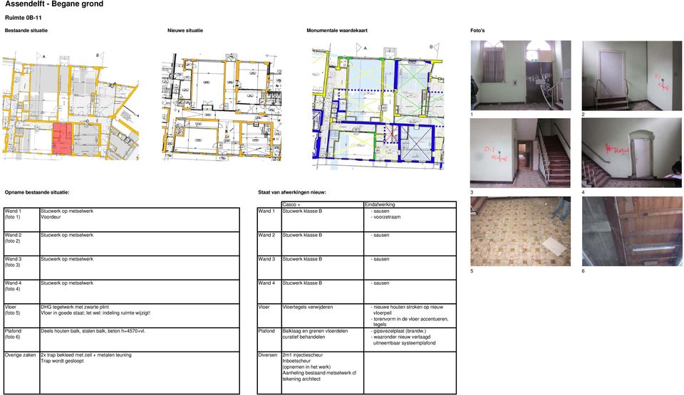 plint Vloer Vloertegels verwijderen - nieuwe houten stroken op nieuw (foto 5) Vloer in goede staat; let wel: indeling ruimte wijzigt!