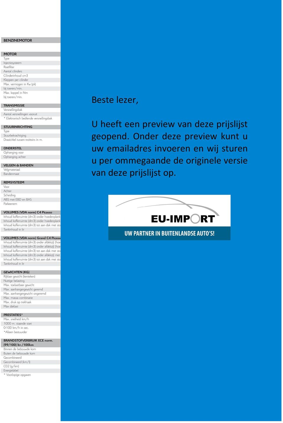 ONDERSTEL Ophanging voor Ophanging achter VELGEN & ANDEN Velgmateriaal andenmaat REMSYSTEEM Voor Achter Scheiding AS met ED en AS Parkeerrem Euro 5 Common Rail Dieselpartikelfilter 15 82 (112) 30 270