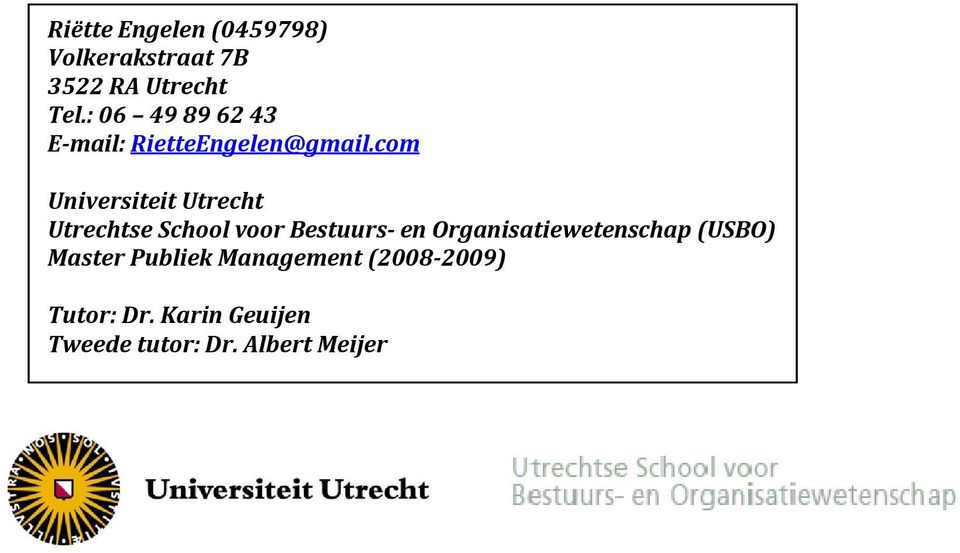 com Universiteit Utrecht Utrechtse School voor Bestuurs- en