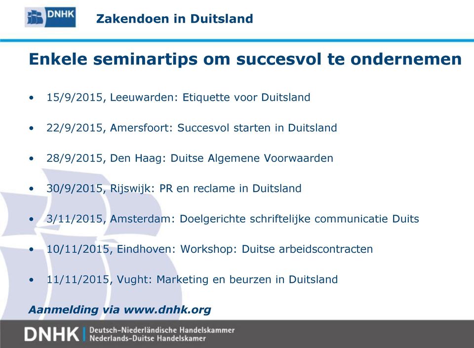 PR en reclame in Duitsland 3/11/2015, Amsterdam: Doelgerichte schriftelijke communicatie Duits 10/11/2015,