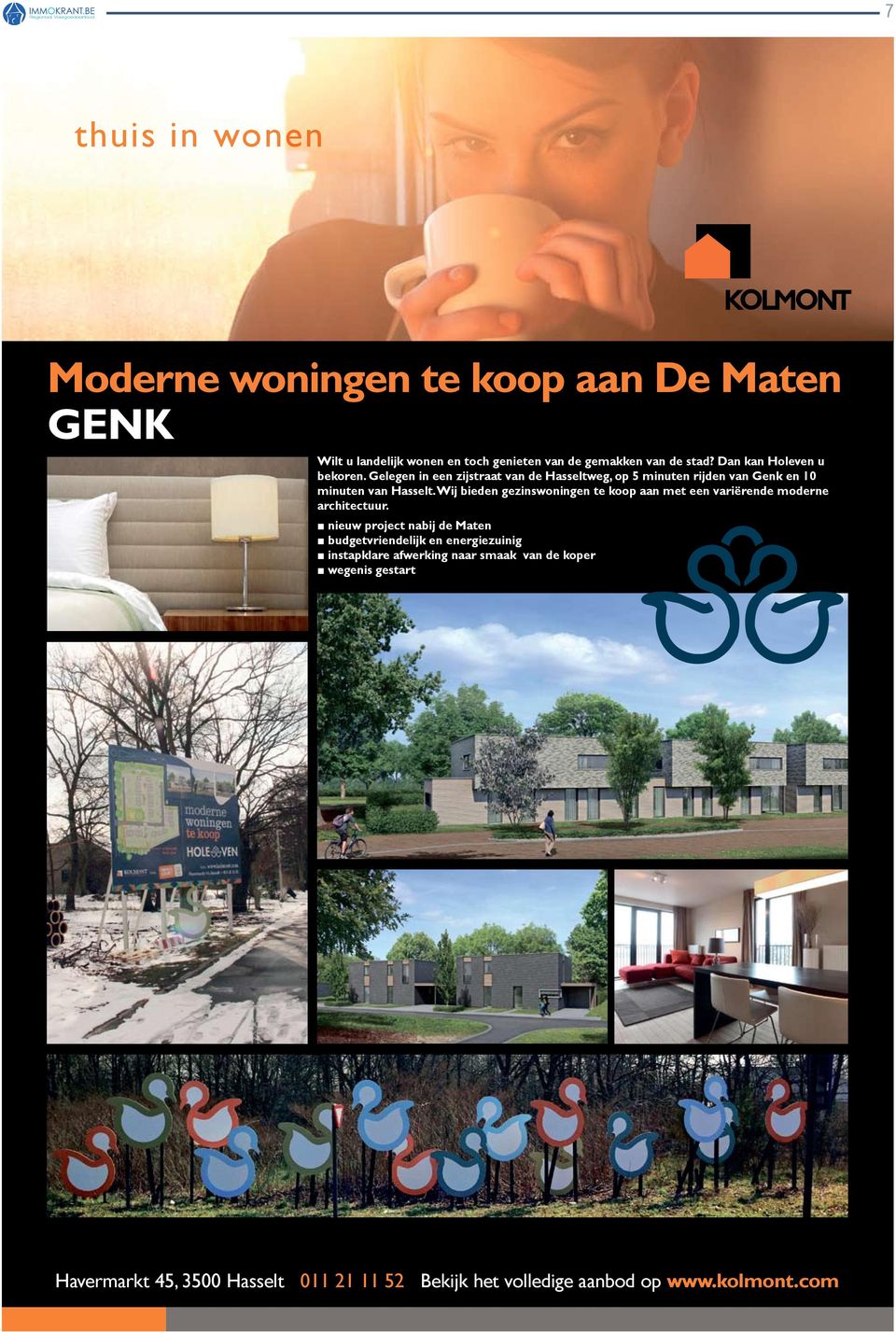 Wij bieden gezinswoningen te koop aan met een variërende moderne architectuur.