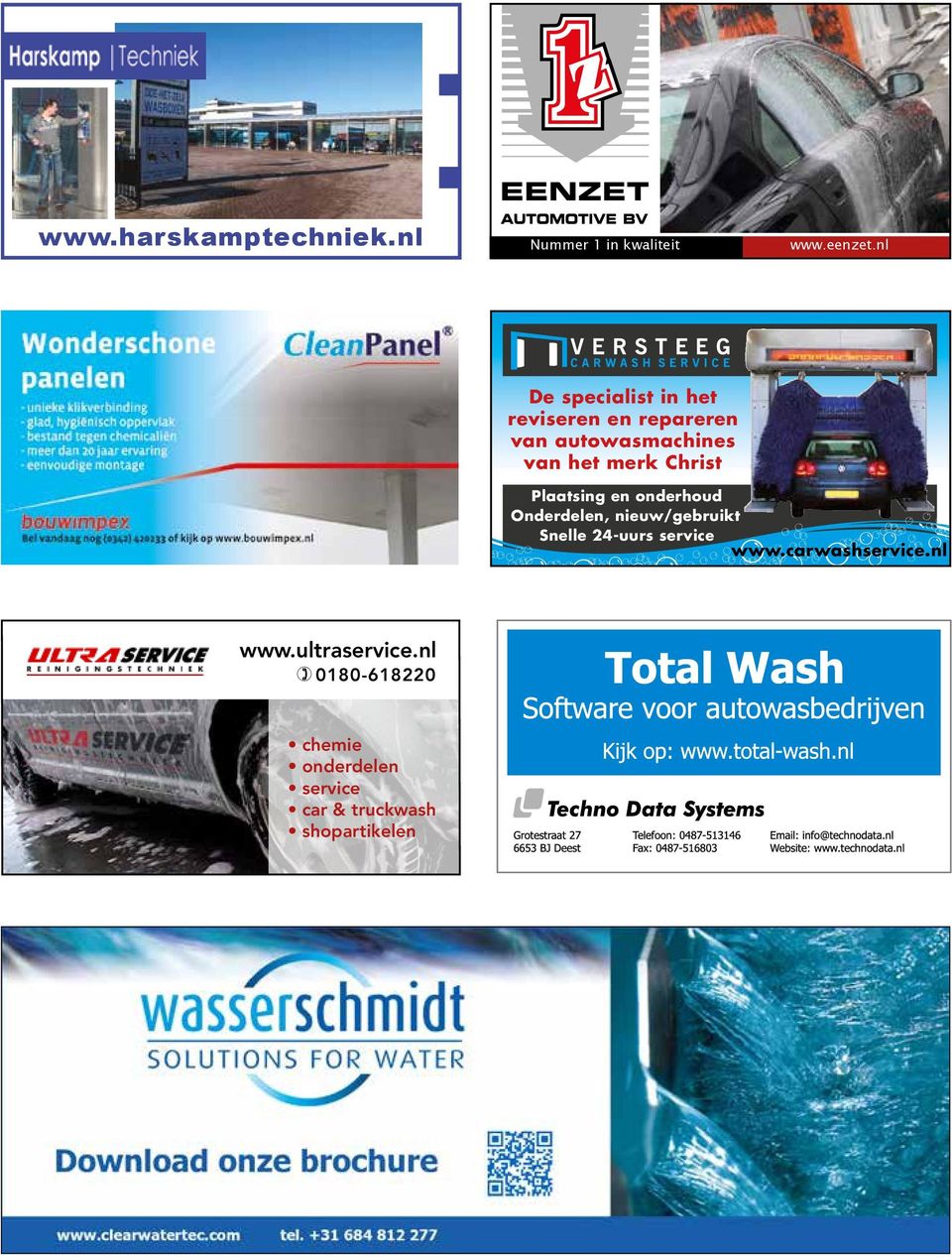 799 BESTELLEN VIA 050-3641137 of info@washplan-ned.nl advertentie www.harskamptechniek.nl Verder leveren wij: rollovers, wasstraten, truck en bus wash, zelfwasboxen, treinwasinstallaties.