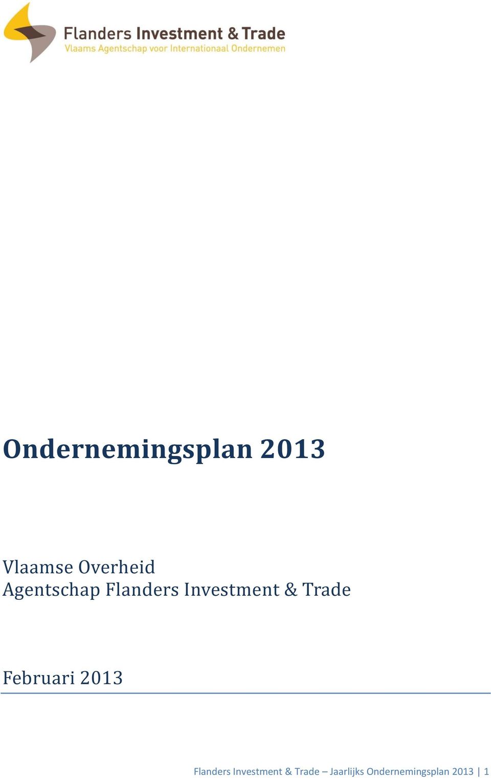 Februari 2013 Flanders Investment &