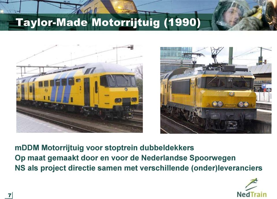 en voor de Nederlandse Spoorwegen NS als project