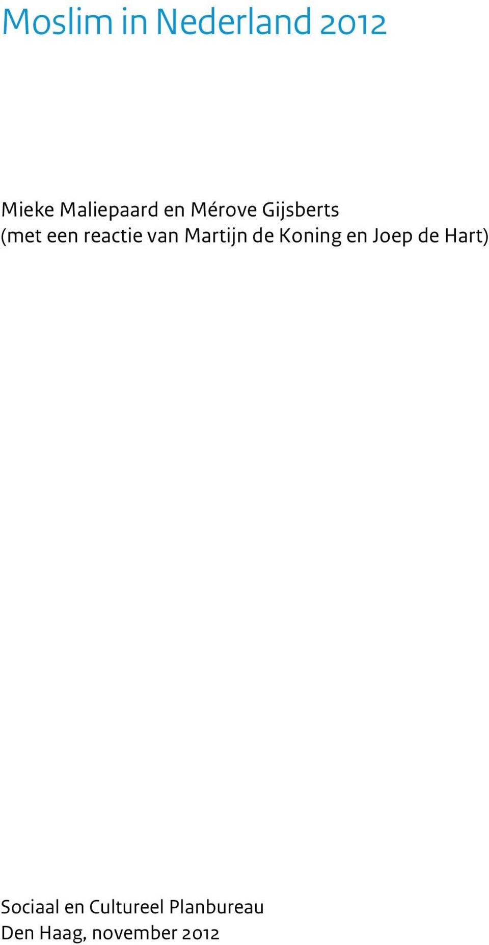 Martijn de Koning en Joep de Hart) Sociaal