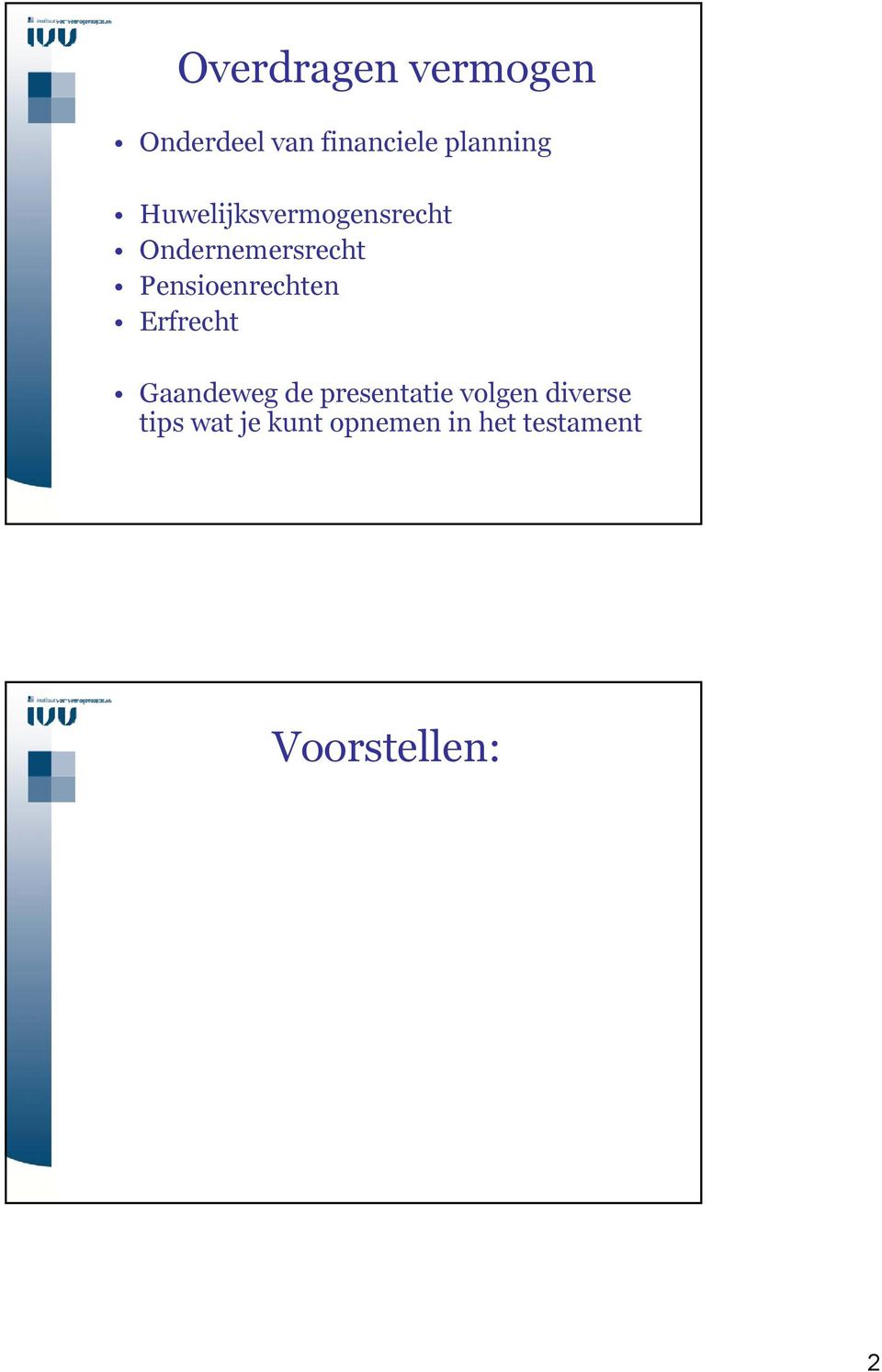 Pensioenrechten Erfrecht Gaandeweg de presentatie