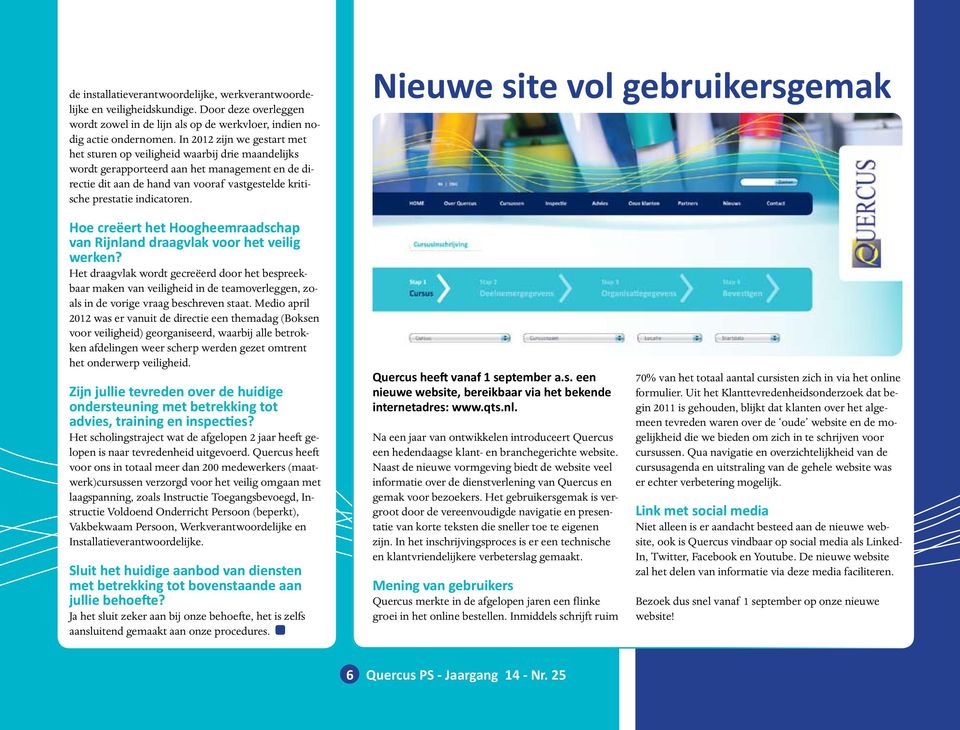 indicatoren. Nieuwe site vol gebruikersgemak Hoe creëert het Hoogheemraadschap van Rijnland draagvlak voor het veilig werken?