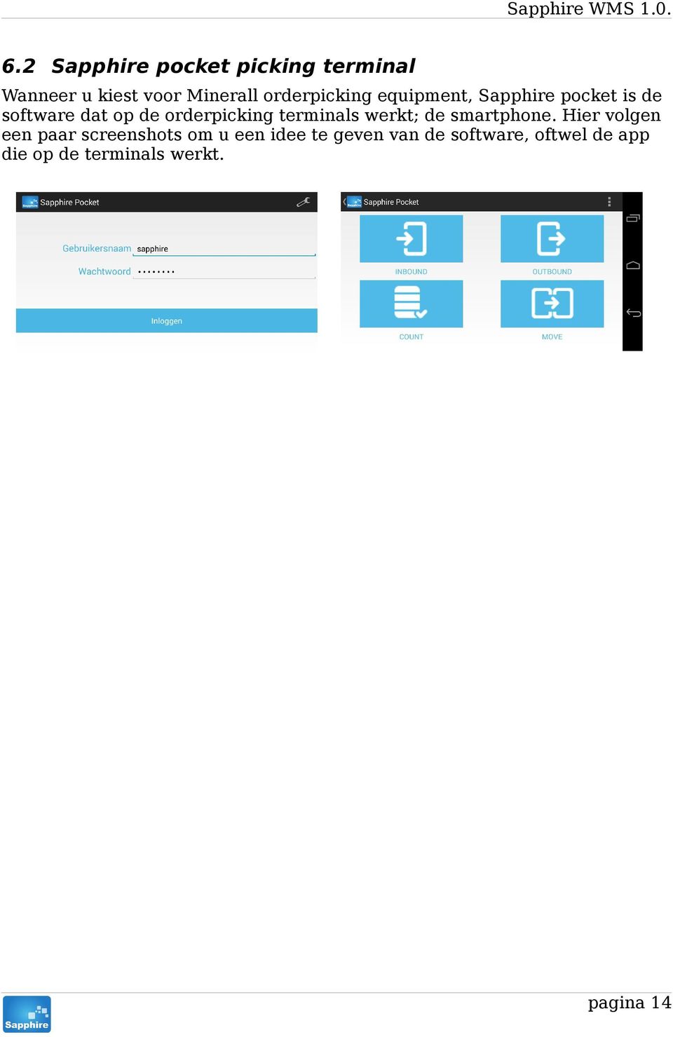 orderpicking terminals werkt; de smartphone.