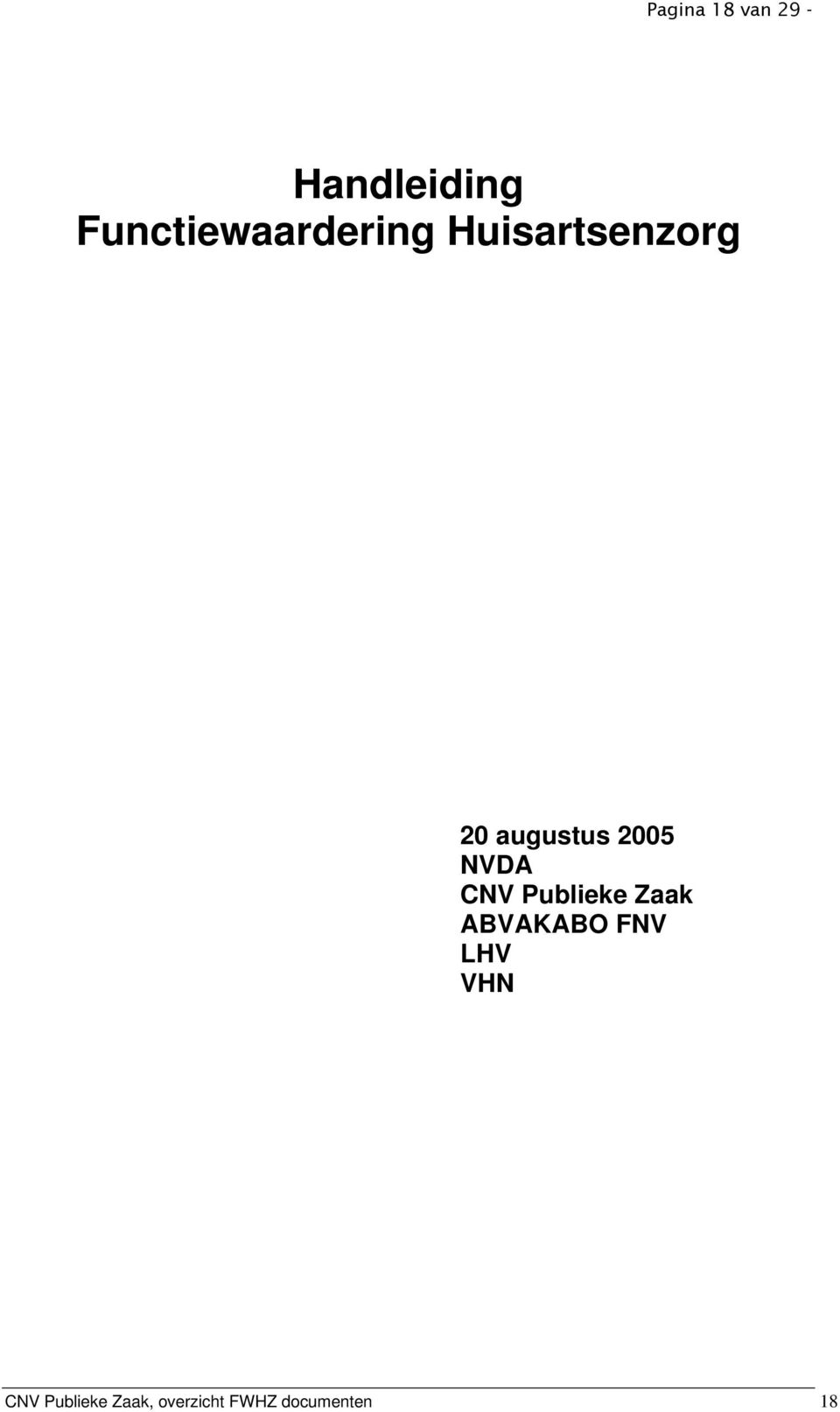 augustus 2005 NVDA CNV Publieke Zaak