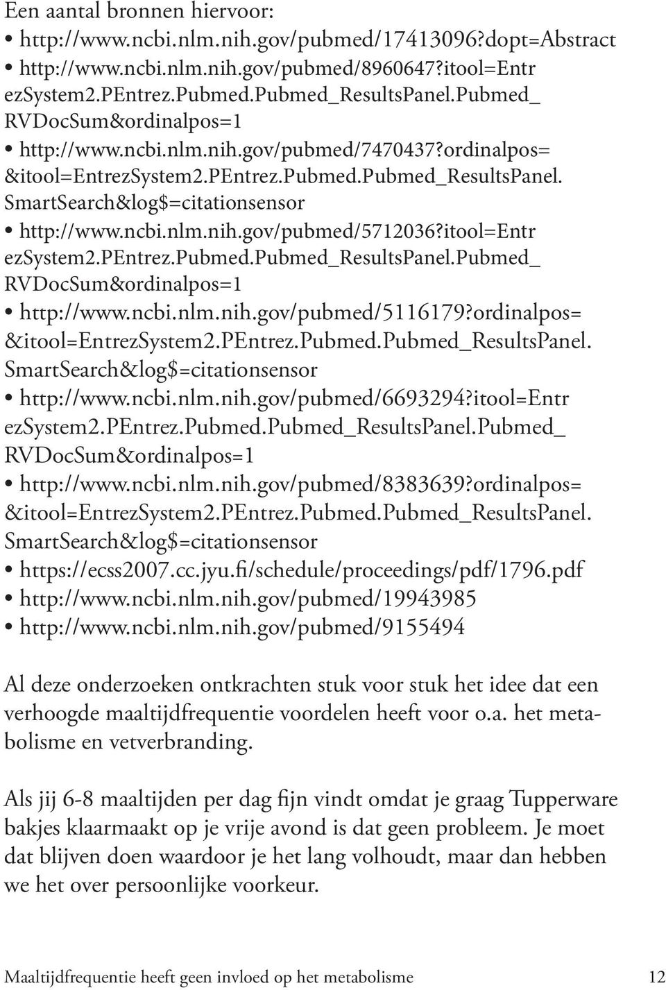 itool=entr ezsystem2.pentrez.pubmed.pubmed_resultspanel.pubmed_ RVDocSum&ordinalpos=1 http://www.ncbi.nlm.nih.gov/pubmed/5116179?ordinalpos= &itool=entrezsystem2.pentrez.pubmed.pubmed_resultspanel. SmartSearch&log$=citationsensor http://www.