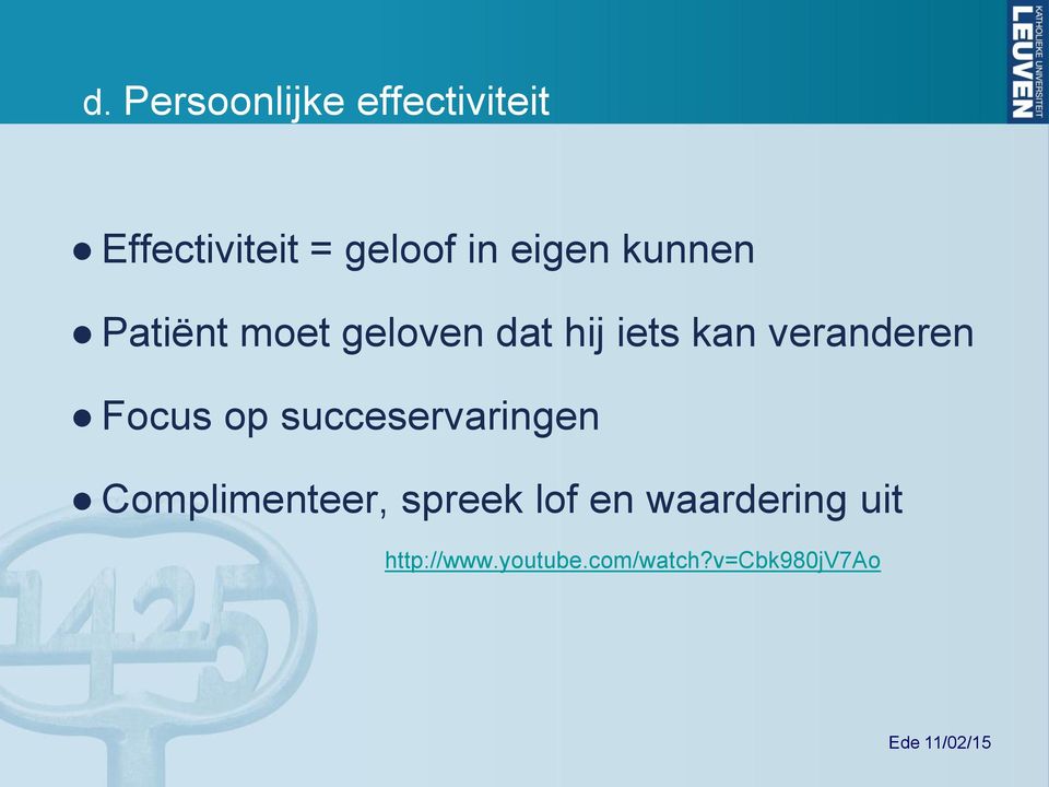 veranderen Focus op succeservaringen Complimenteer,