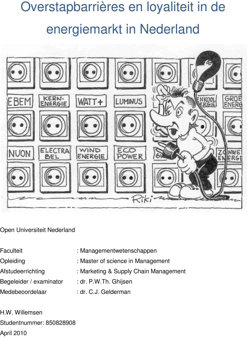 Managementwetenschappen : Master of science in Management : Marketing & Supply Chain