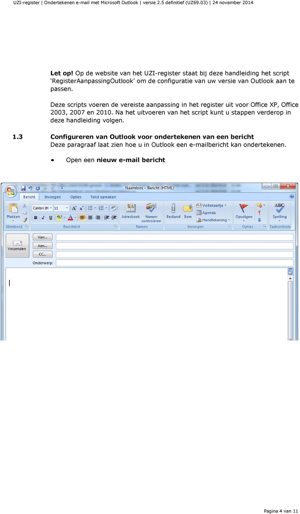 Outlook aan te passen. Deze scripts voeren de vereiste aanpassing in het register uit voor Office XP, Office 2003, 2007 en 2010.