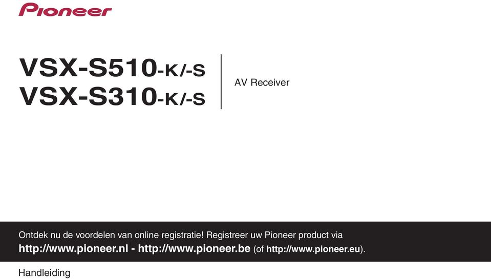 Registreer uw Pioneer product via http://www.