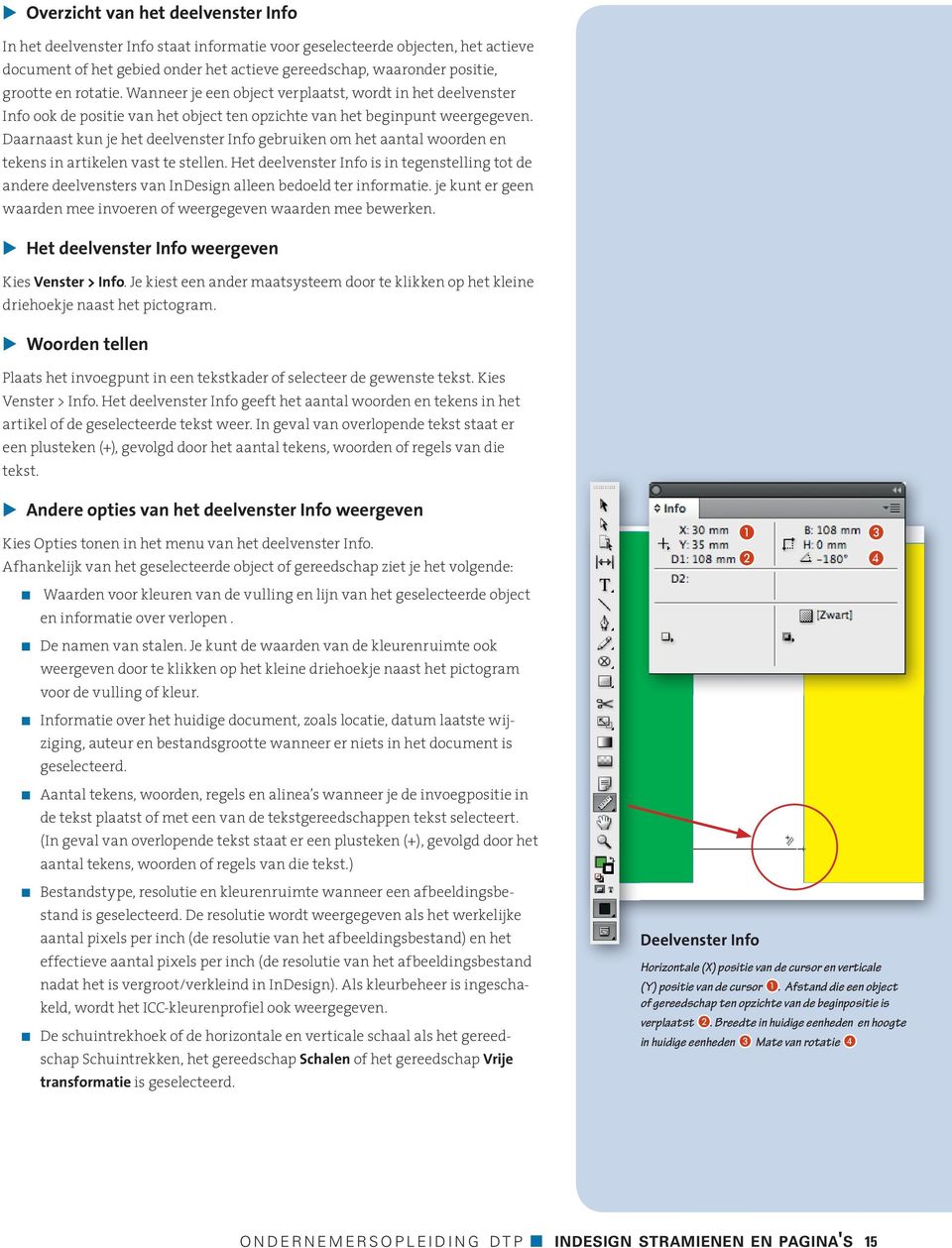 Daarnaast kun je het deelvenster Info gebruiken om het aantal woorden en tekens in artikelen vast te stellen.