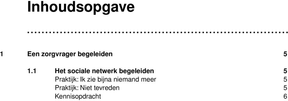 1 Het sociale netwerk begeleiden 5