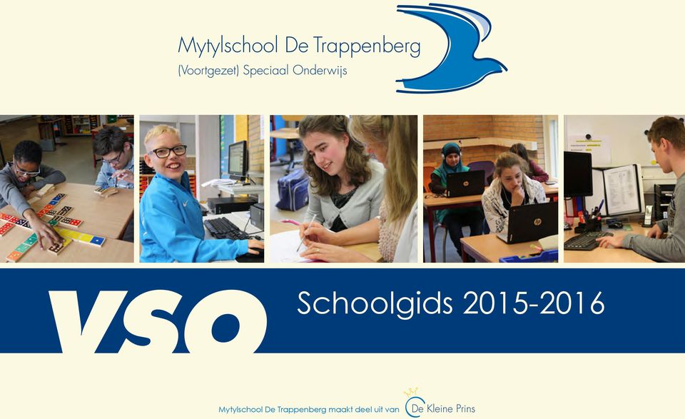 Schoolgids 2015-2016  maakt deel uit