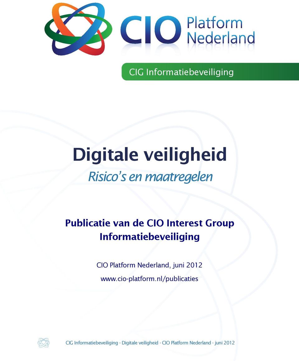 Nederland, juni 2012 www.cio-platform.