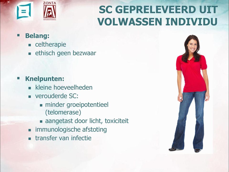 verouderde SC: minder groeipotentieel (telomerase) aangetast