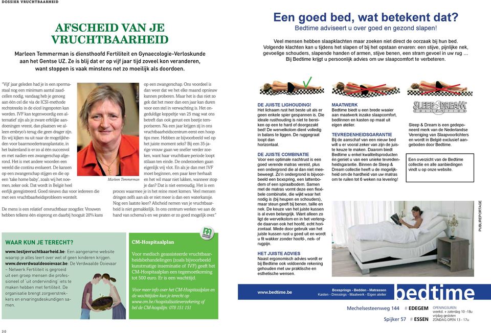 Veel mensen hebben slaapklachten maar zoeken niet direct de oorzaak bij hun bed.