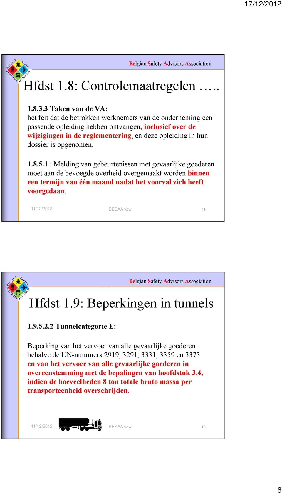 dossier is opgenomen. 1.8.5.