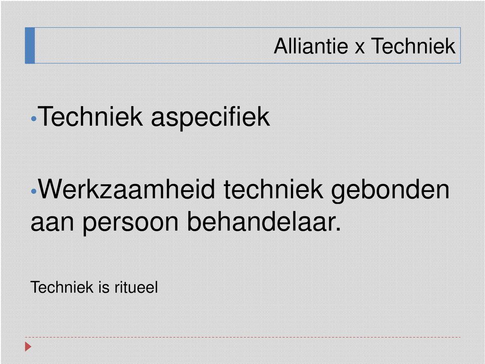 Werkzaamheid techniek