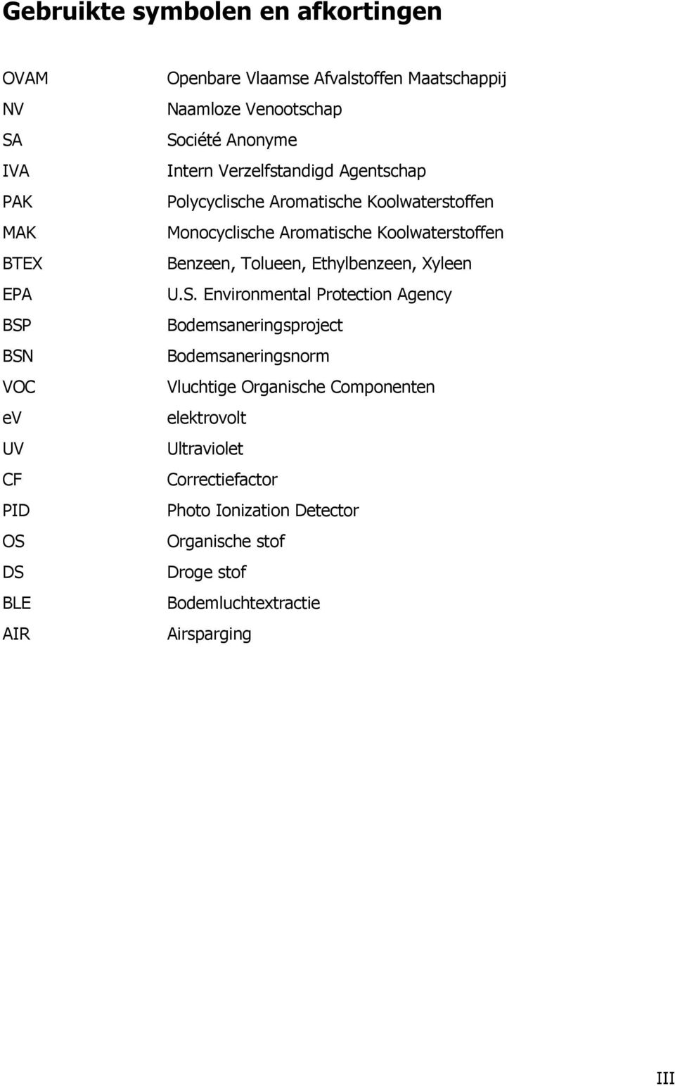 Aromatische Koolwaterstoffen Benzeen, Tolueen, Ethylbenzeen, Xyleen U.S.