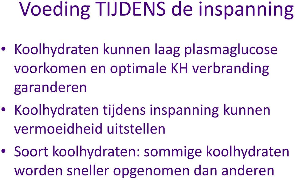 Koolhydraten tijdens inspanning kunnen vermoeidheid uitstellen