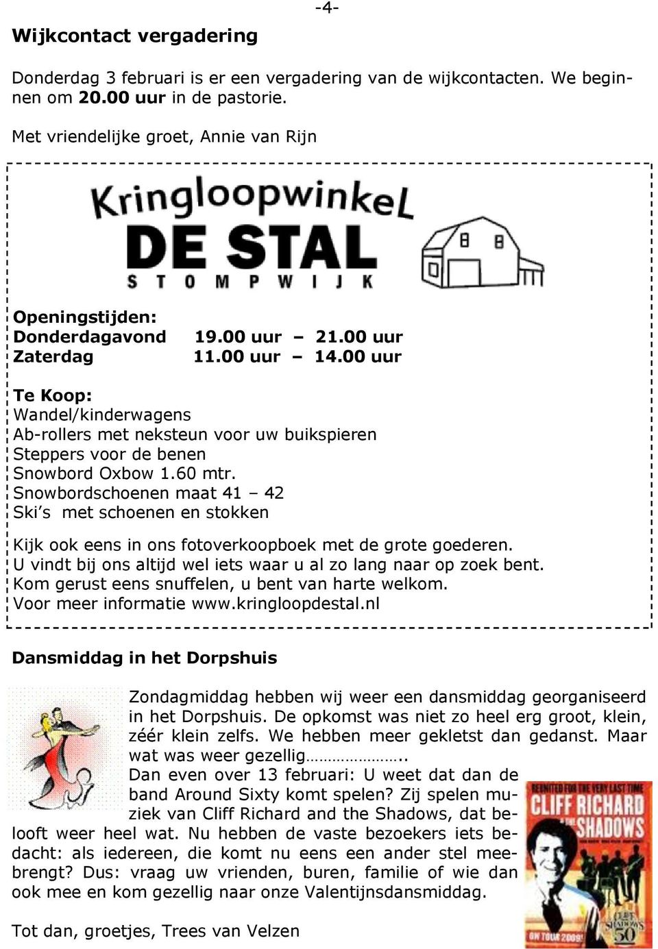 00 uur Te Koop: Wandel/kinderwagens Ab-rollers met neksteun voor uw buikspieren Steppers voor de benen Snowbord Oxbow 1.60 mtr.