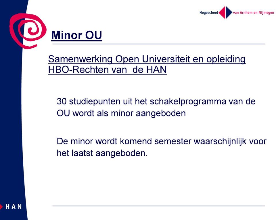 schakelprogramma van de OU wordt als minor aangeboden De