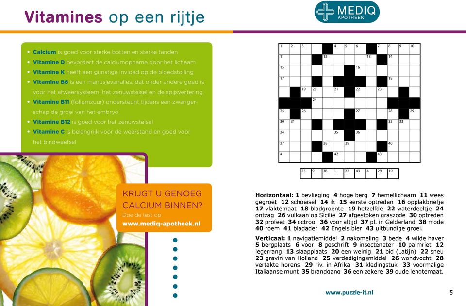 embryo Vitamine B12 is goed voor het zenuwstelsel Vitamine C is belangrijk voor de weerstand en goed voor het bindweefsel 1 2 3 4 5 6 7 8 9 10 11 12 13 14 15 16 17 18 19 20 21 22 23 24 25 26 27 28 29