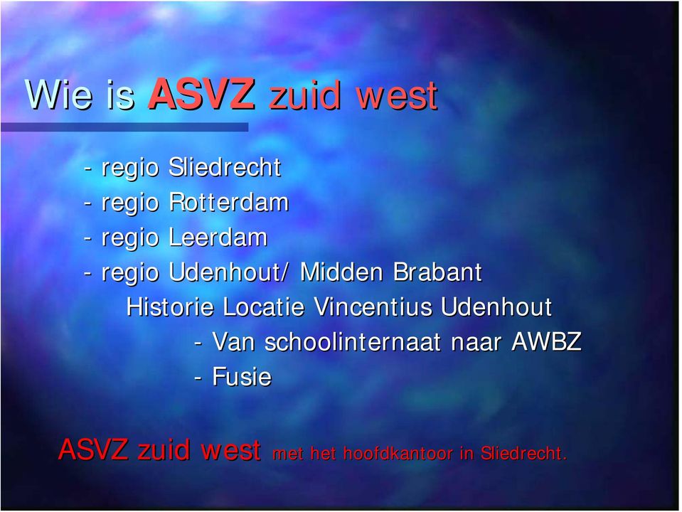 Locatie Vincentius Udenhout - Van schoolinternaat naar AWBZ