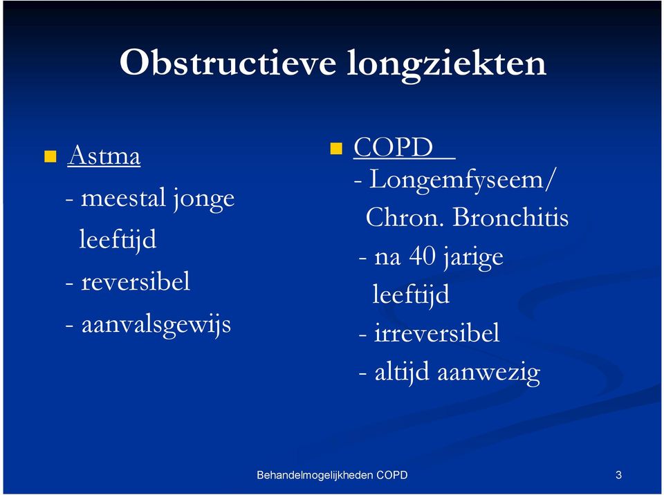 COPD - Longemfyseem/ Chron.