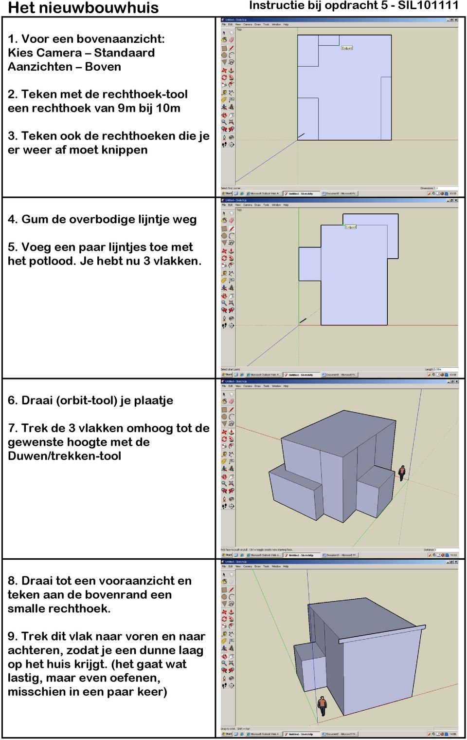 Voeg een paar lijntjes toe met het potlood. Je hebt nu 3 vlakken. 6. Draai (orbit-tool) je plaatje 7.