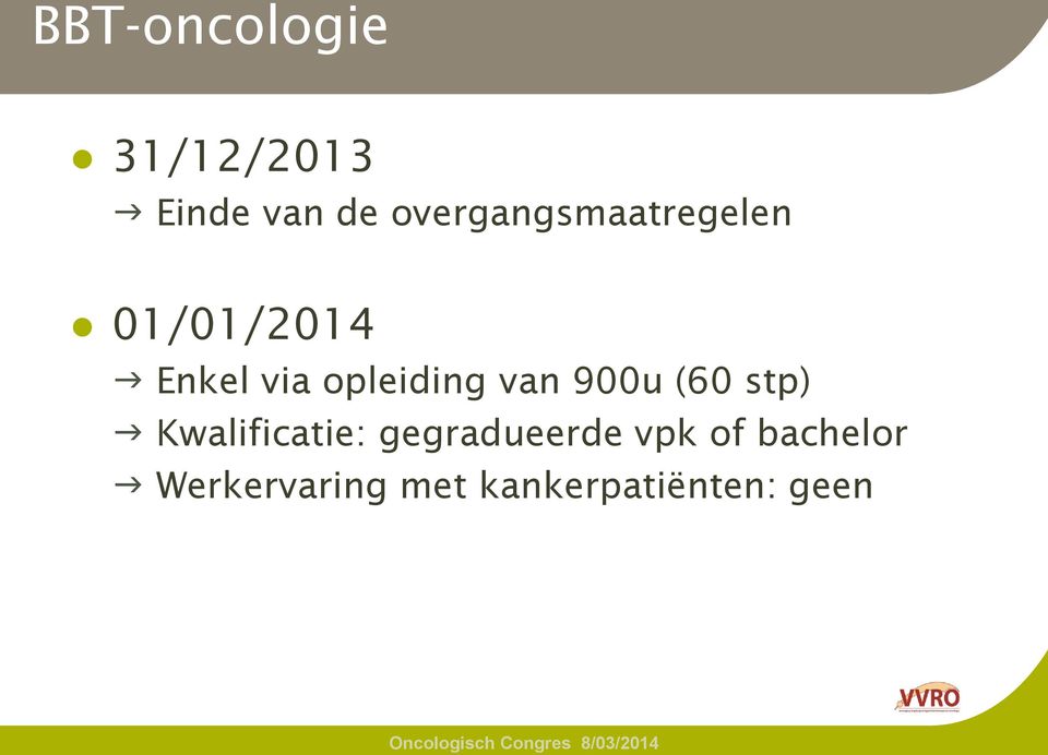 opleiding van 900u (60 stp) Kwalificatie: