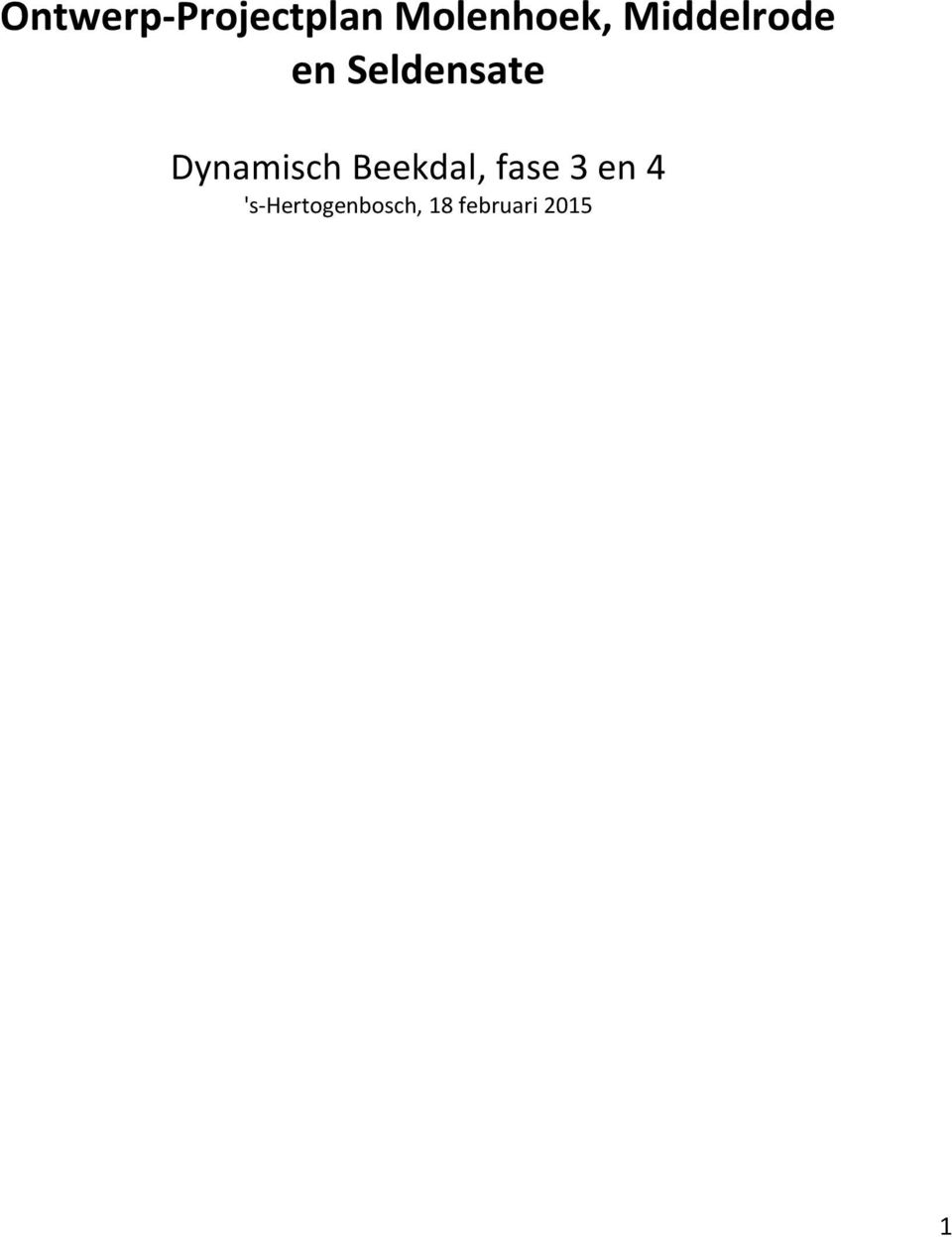 Dynamisch Beekdal, fase 3 en 4