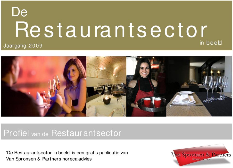 Restaurantsector in beeld is een gratis