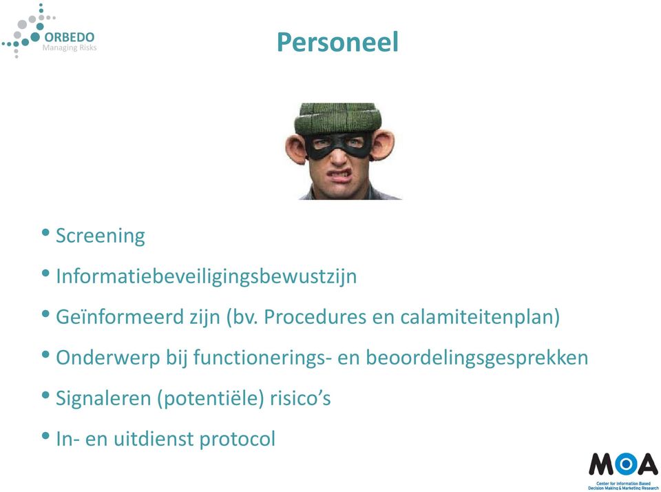 Procedures en calamiteitenplan) Onderwerp bij