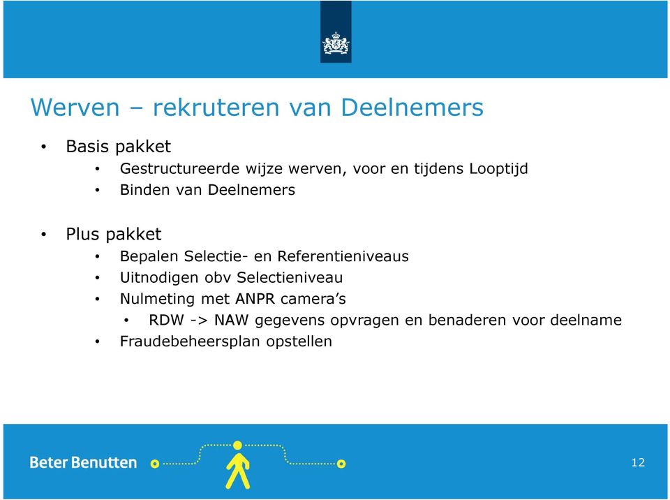 Referentieniveaus Uitnodigen obvselectieniveau Nulmeting met ANPR camera s RDW