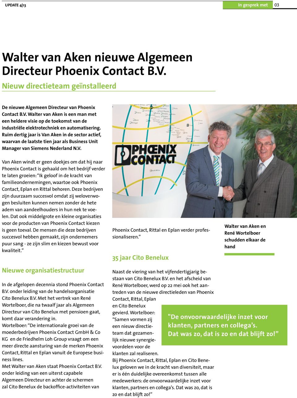 Walter van Aken is een man met een heldere visie op de toekomst van de industriële elektrotechniek en automatisering.