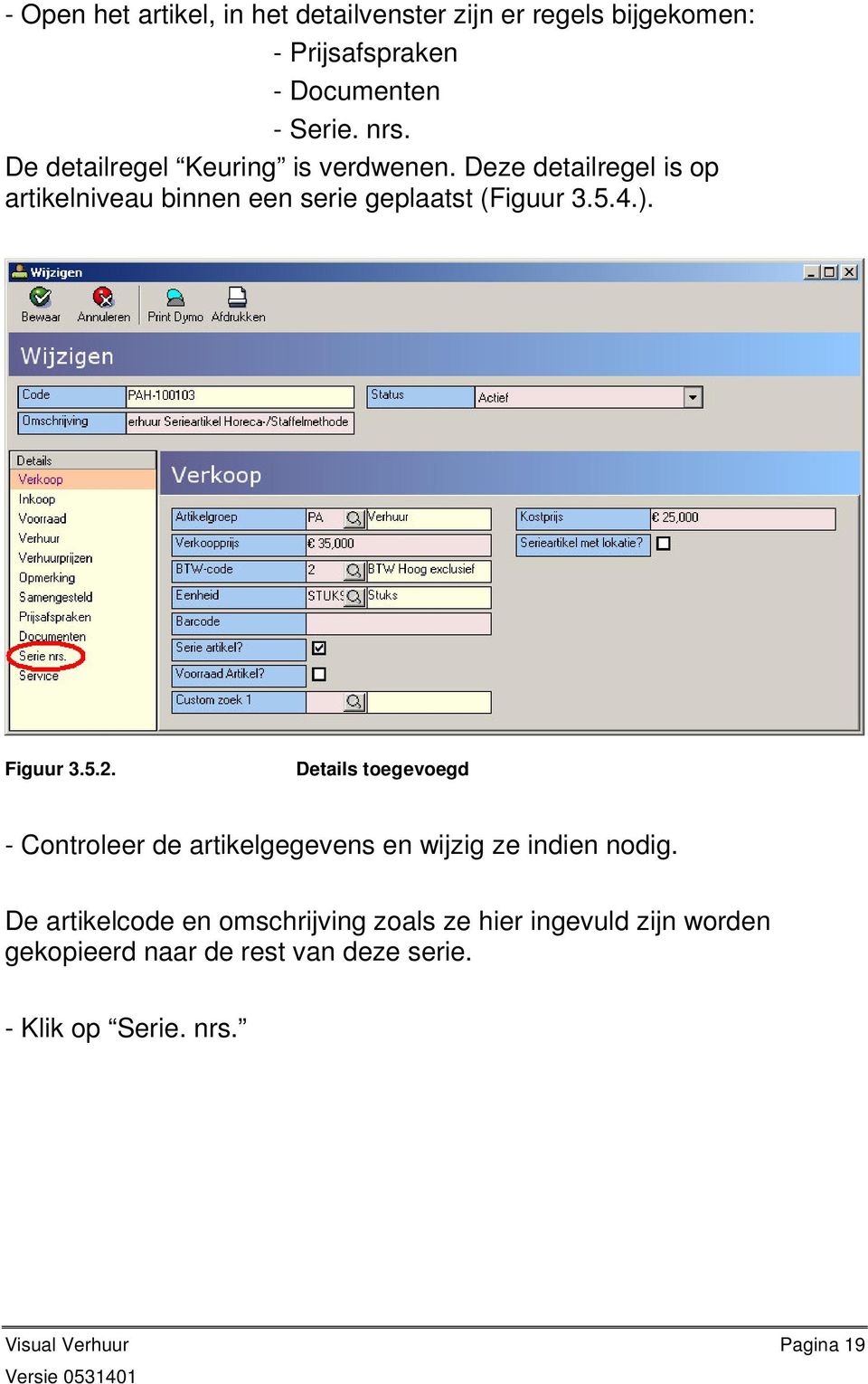 Figuur 3.5.2. Details toegevoegd - Controleer de artikelgegevens en wijzig ze indien nodig.